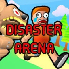 Disaster Arena