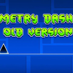 Geometry Dash Old Version 